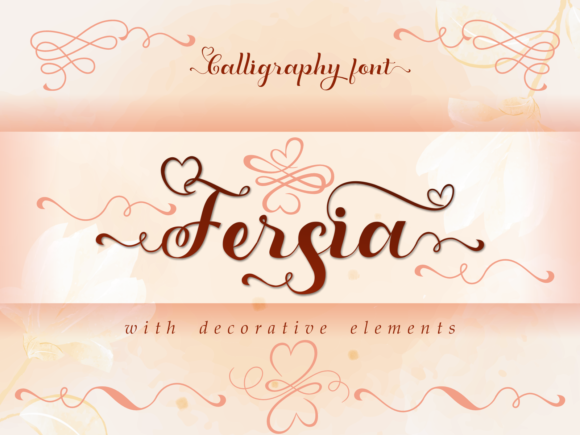 Fersia: A Romantic Calligraphy Typeface for Luxury Branding