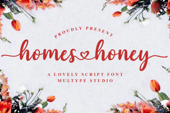 Homes Honey: A Romantic Typeface for Small Business