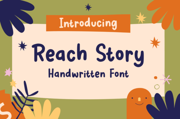 Reach Story: A Friendly Handwritten Font for Web Design